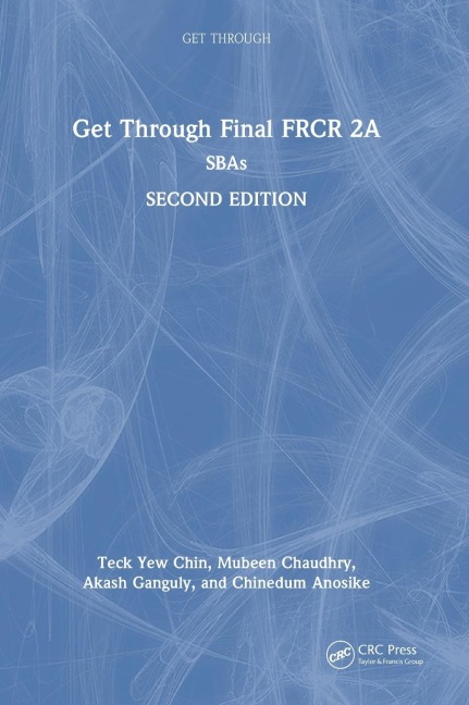 Get Through Final FRCR 2A: SBAs