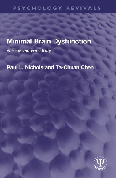 Minimal Brain Dysfunction: A Prospective Study