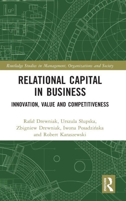 Relational Capital in Business: Innovation, Value and Competitiveness