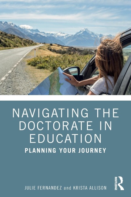 Navigating the Doctorate in Education: Planning Your Journey