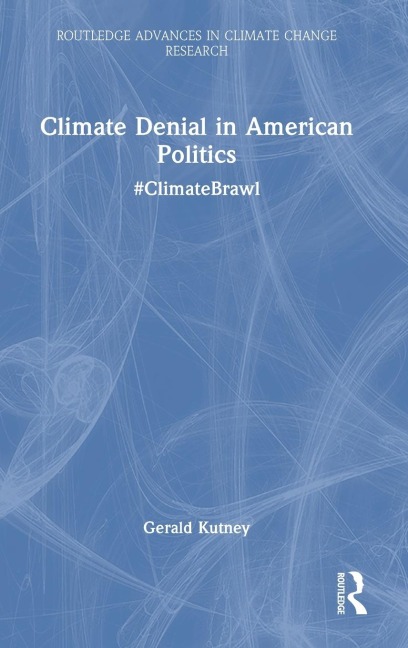 Climate Denial in American Politics: #ClimateBrawl