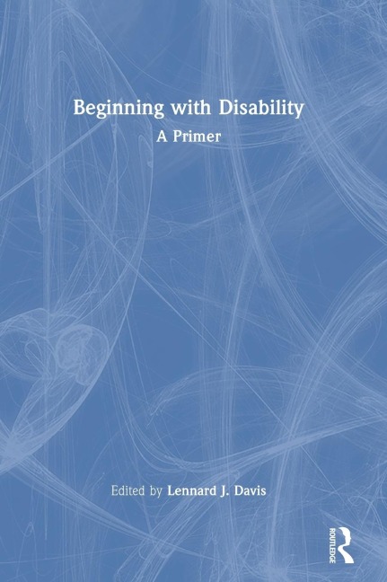 Beginning with Disability: A Primer