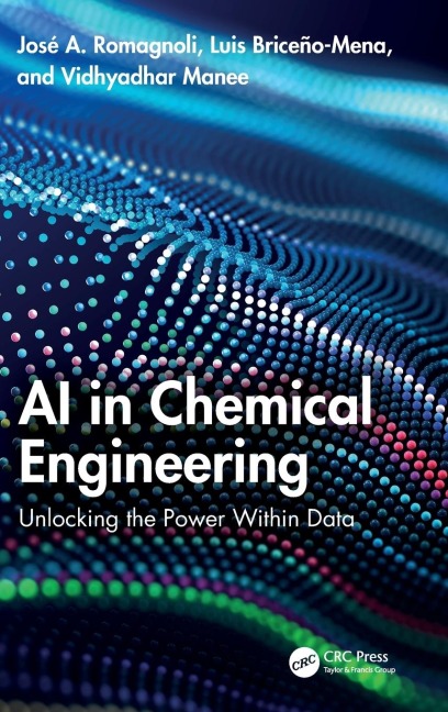 AI in Chemical Engineering: Unlocking the Power Within Data