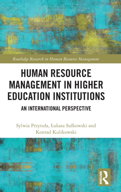 Human Resource Management in Higher Education Institutions: An International Perspective