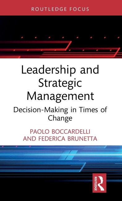 Leadership and Strategic Management: Decision-Making in Times of Change