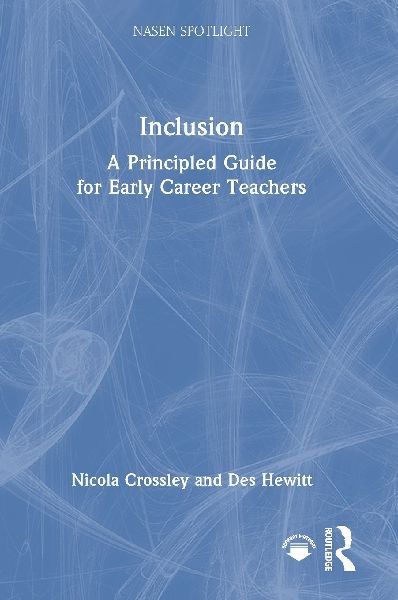 Inclusion: A Principled Guide for Early Career Teachers