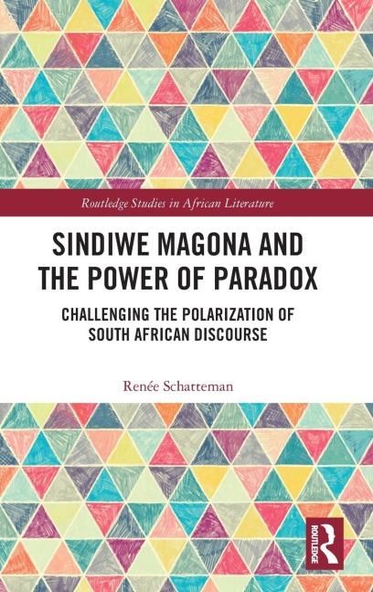 Sindiwe Magona and the Power of Paradox: Challenging the Polarization of South African Discourse