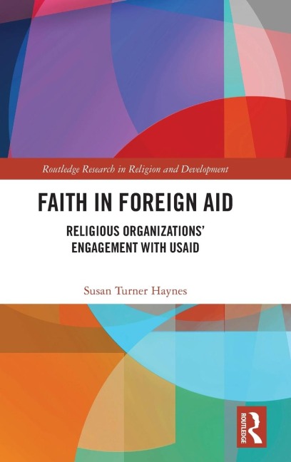 Faith in Foreign Aid: Religious Organizations Engagement with USAID