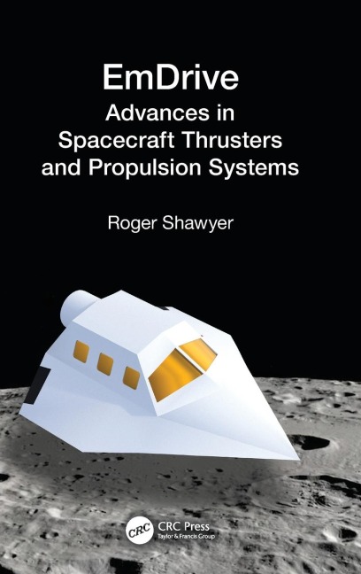 EmDrive: Advances in Spacecraft Thrusters and Propulsion Systems