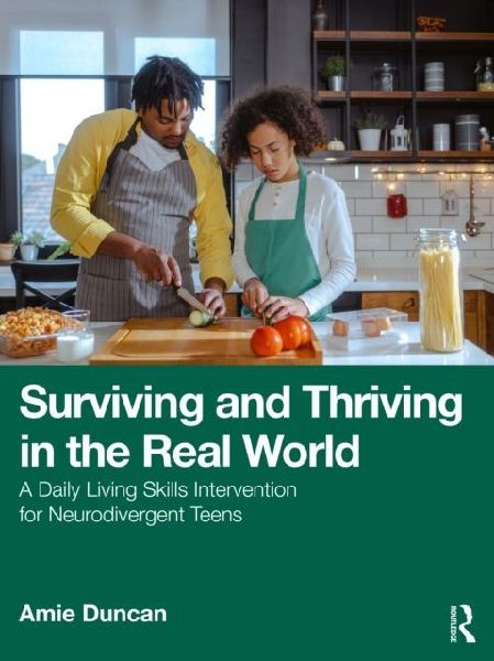 Surviving and Thriving in the Real World: A Daily Living Skills Intervention for Neurodivergent Teens