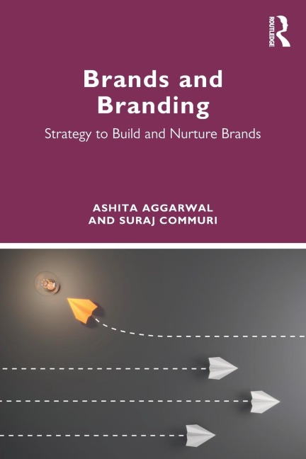 Brands and Branding: Strategy to Build and Nurture Brands