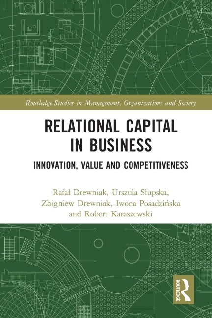 Relational Capital in Business: Innovation, Value and Competitiveness