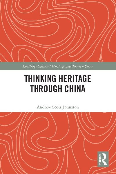 Thinking Heritage Through China