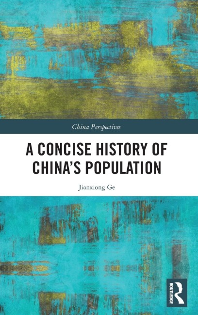A Concise History of Chinas Population