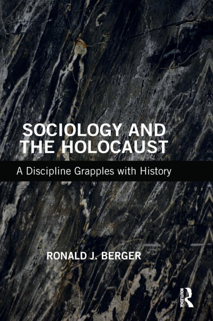 Sociology and the Holocaust: A Discipline Grapples with History