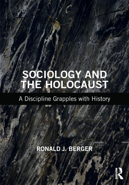 Sociology and the Holocaust: A Discipline Grapples with History