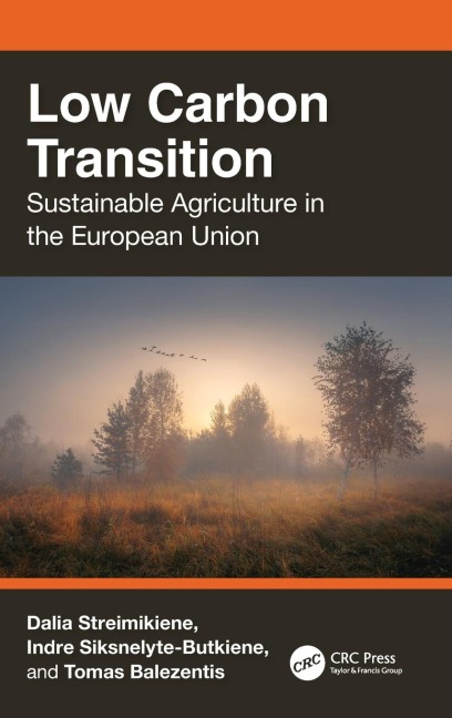 Low Carbon Transition: Sustainable Agriculture in the European Union