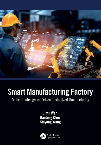 Smart Manufacturing Factory: Artificial-Intelligence-Driven Customized Manufacturing