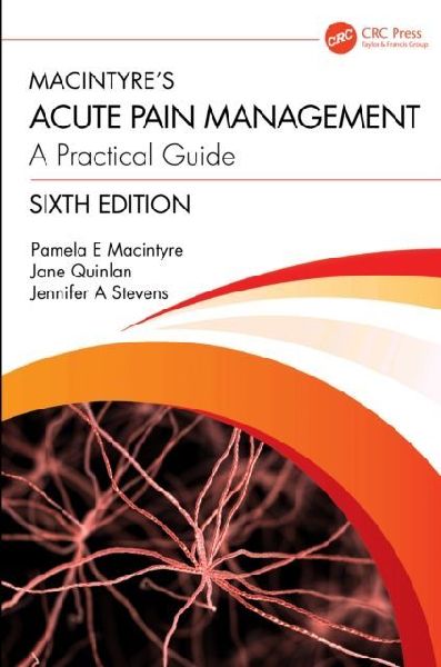 Macintyres Acute Pain Management: A Practical Guide