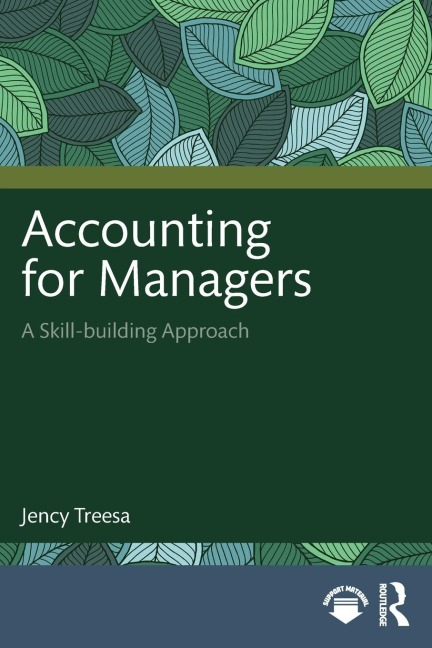 Accounting for Managers: A Skill-building Approach