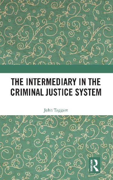 The Intermediary in the Criminal Justice System
