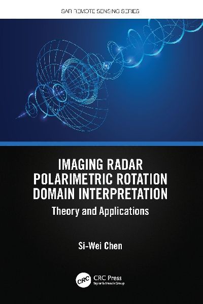 Imaging Radar Polarimetric Rotation Domain Interpretation: Theory and Applications
