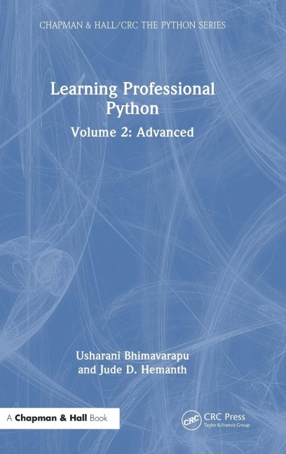 Learning Professional Python: Volume 2: Advanced