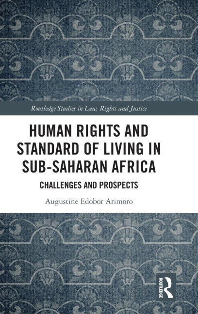 Human Rights and Standard of Living in Sub-Saharan Africa: Challenges and Prospects