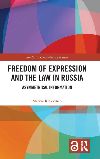 Freedom of Expression and the Law in Russia: Asymmetrical Information