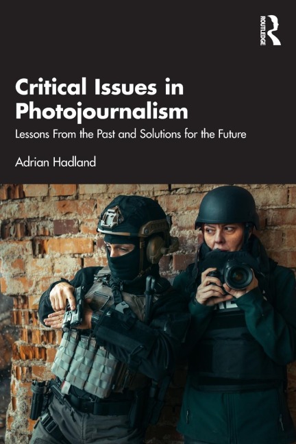 Critical Issues in Photojournalism: Lessons From the Past and Solutions for the Future
