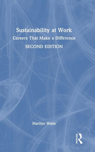 Sustainability at Work: Careers That Make a Difference