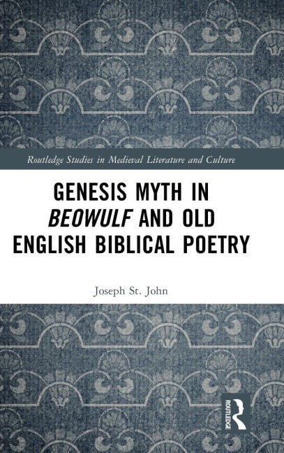 Genesis Myth in Beowulf and Old English Biblical Poetry