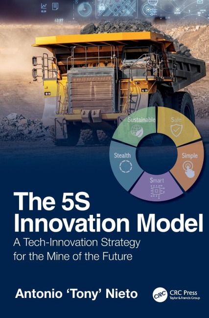 The 5S Innovation Model: A Tech-Innovation Strategy for the Mine of the Future