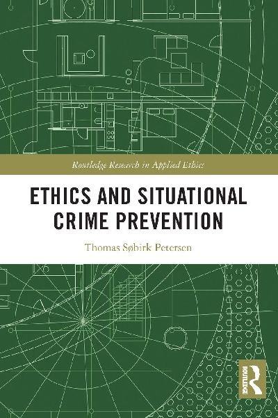 Ethics and Situational Crime Prevention