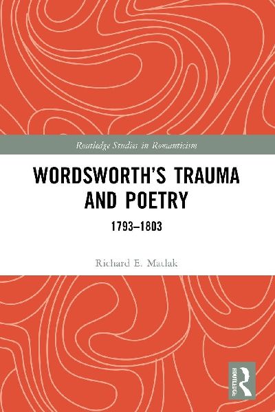 Wordsworths Trauma and Poetry: 1793-1803