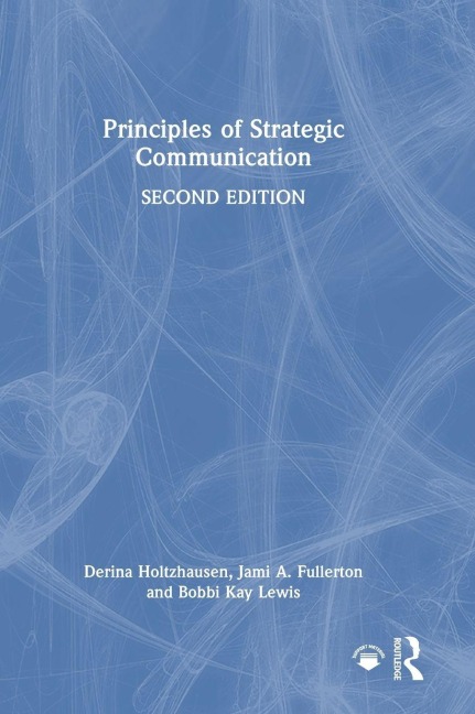 Principles of Strategic Communication