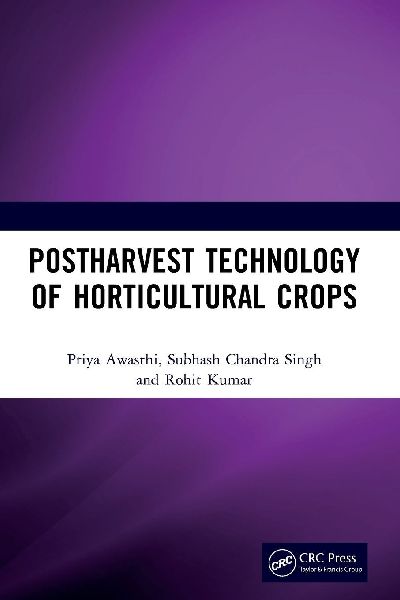 Postharvest Technology of Horticultural Crops