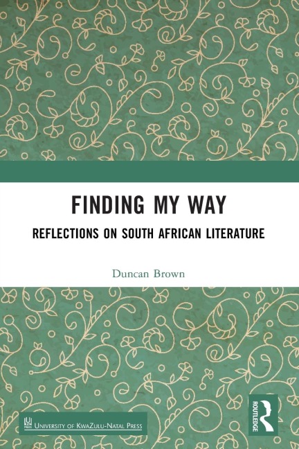 Finding My Way: Reflections on South African Literature