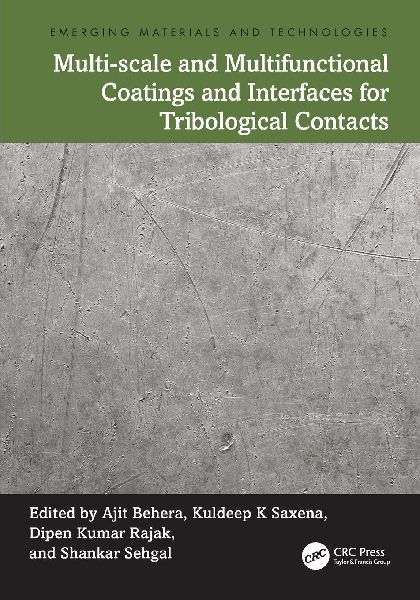 Multi-scale and Multifunctional Coatings and Interfaces for Tribological Contacts