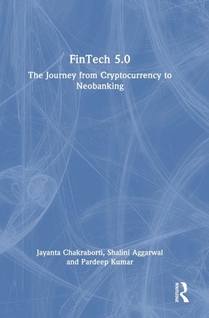FinTech 5.0: The Journey from Cryptocurrency to Neobanking