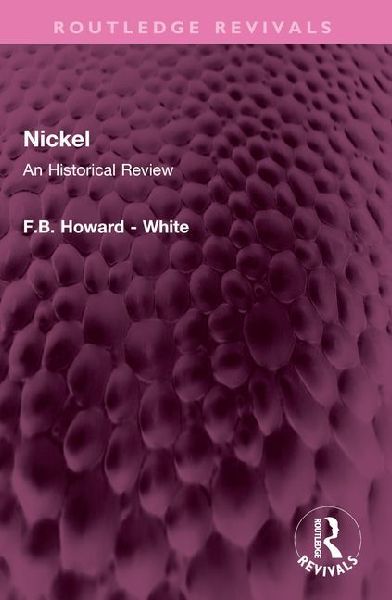 Nickel: An Historical Review