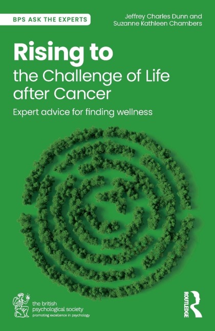 Rising to the Challenge of Life After Cancer: Expert Advice for Finding Wellness