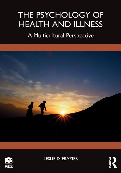 The Psychology of Health and Illness: A Multicultural Perspective