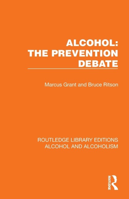 Alcohol: The Prevention Debate