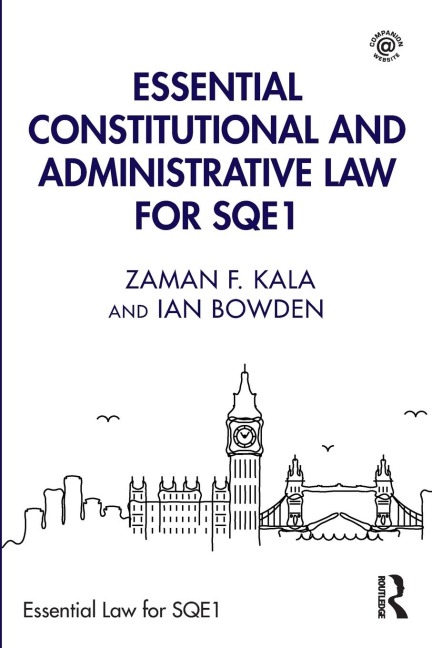 Essential Constitutional and Administrative Law for SQE1