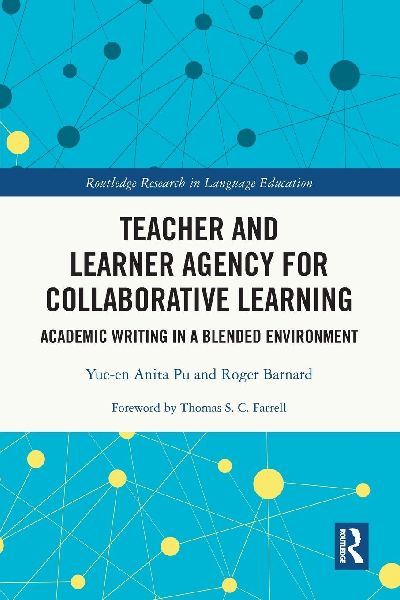 Teacher and Learner Agency for Collaborative Learning: Academic Writing in a Blended Environment