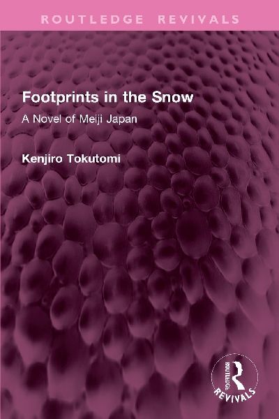 Footprints in the Snow: A Novel of Meiji Japan