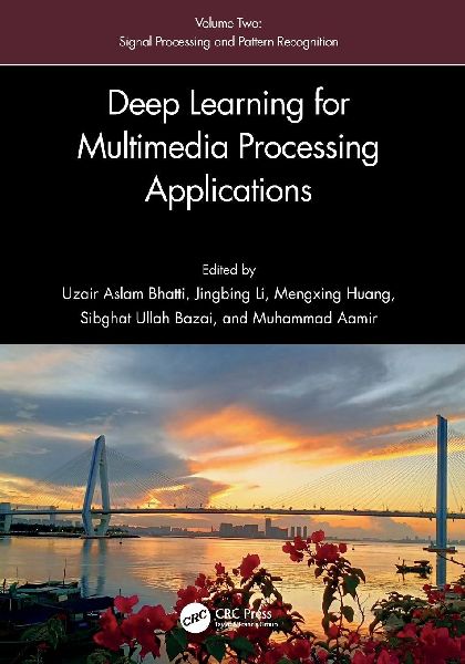 Deep Learning for Multimedia Processing Applications: Volume Two: Signal Processing and Pattern Recognition