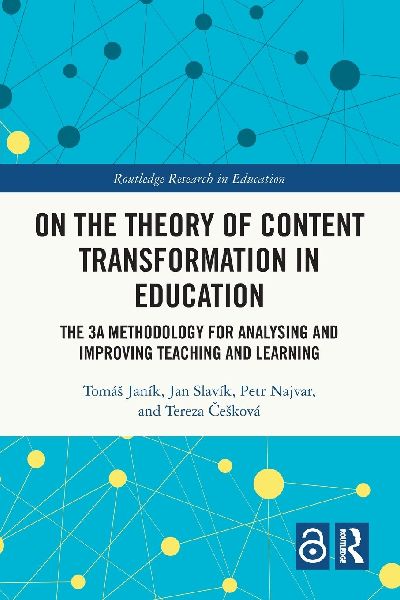 On the Theory of Content Transformation in Education: The 3A Methodology for Analysing and Improving Teaching and Learning