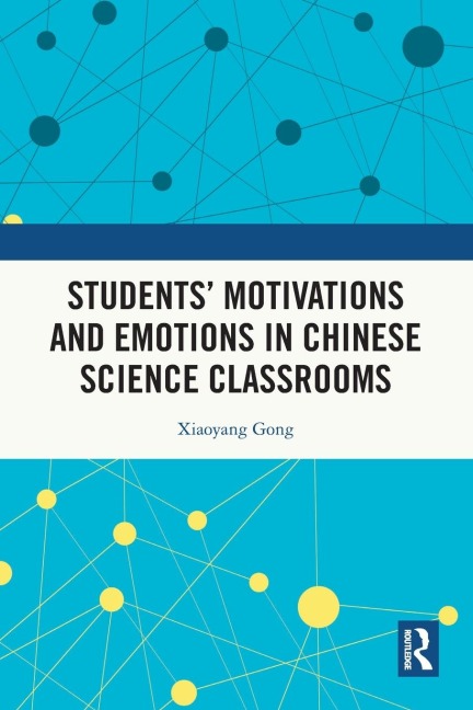 Students' Motivations and Emotions in Chinese Science Classrooms
